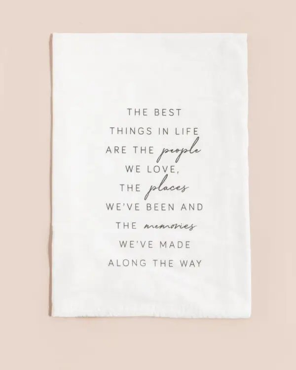 Tea Towel: The Best Things in Life