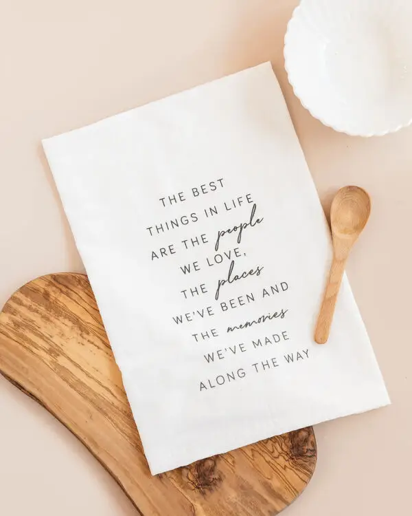 Tea Towel: The Best Things in Life