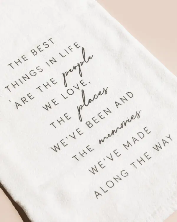 Tea Towel: The Best Things in Life